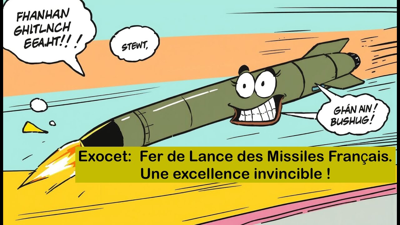 Exocet: Fer de Lance des Missiles Français. Une excellence invincible !